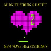 New Wave Heartstrings V2