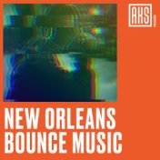 New Orleans Bounce Music