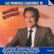 Las Primeras Canciones de Manolo Escobar (Vol. 1)