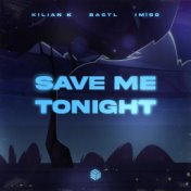 Save Me Tonight