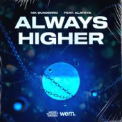 Always Higher (Feat. Alateya)