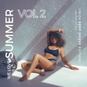 We Love Summer, Vol. 2 (Ibiza Deep-House Edition)