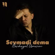 Sevmadi dema