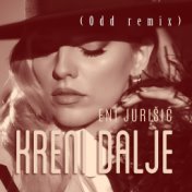 Kreni Dalje (Odd Remix)