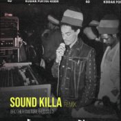 Sound Killa (Remix)