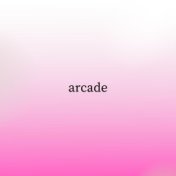 Arcade (Slowed + Reverb)
