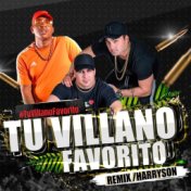 Tu Villano Favorito (Remix)