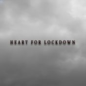 Heart for Lockdown