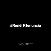 #RenéRenuncia