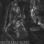 Incurable Scars