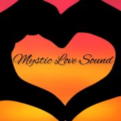 Mystic Love Sound
