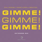 Gimme! Gimme! Gimme! (Extended Mix)