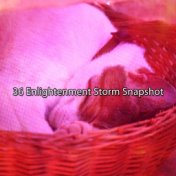 36 Enlightenment Storm Snapshot