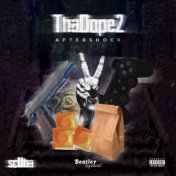 Tha Dope 2: Aftershock