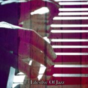 13 Lifestlye of Jazz