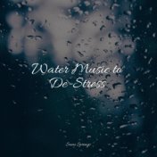 Water Music to De-Stress