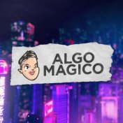 Algo Magico (Remix)