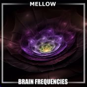 #15 Mellow Brain Frequencies