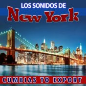 Los Sonidos De New York Cumbias to Export