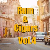 Rum & Cigars, Vol.4