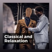 Classical and Relaxation