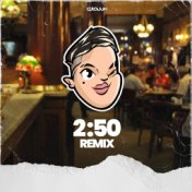 2:50 (Remix)