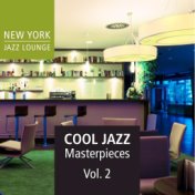 Cool Jazz Masterpieces, Vol. 2