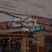 25 Soothing Rain Tracks for Spa