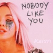 Nobody Like You