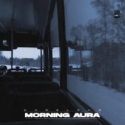 Morning Aura