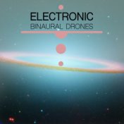 #13 Electronic Binaural Drones