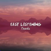 #19 Easy Listening Tracks for Meditation, Spa and Relaxation