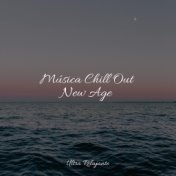 Música Chill Out New Age