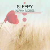 #20 Sleepy Alpha Noises