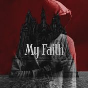 My Faith