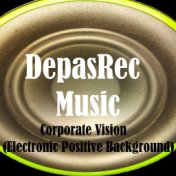 Corporate Vision (Electronic Positive Background)