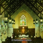 8 Hallowed Hymns