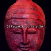 56 Respect Your Inner Self