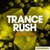 Trance Rush - Volume Two