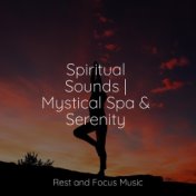 Spiritual Sounds | Mystical Spa & Serenity