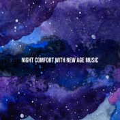 Night Comfort with New Age Music (Peaceful Music for Sleep (Fast Fall Asleep))