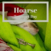 Hoarse Trumpet Day