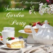 Summer Garden Party Classical Background