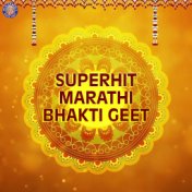 Superhit Marathi Bhakti Geet