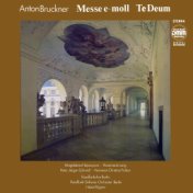 Bruckner: Mass No. 2 / Te Deum