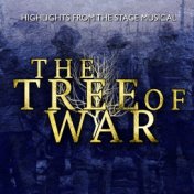 The Tree of War (Highlights from the Stage Musical)