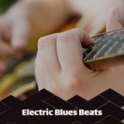 Electric Blues Beats