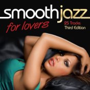 Smooth Jazz for Lovers: Third Edition