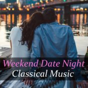 Weekend Date Night Classical