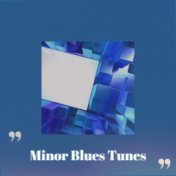 Minor Blues Tunes